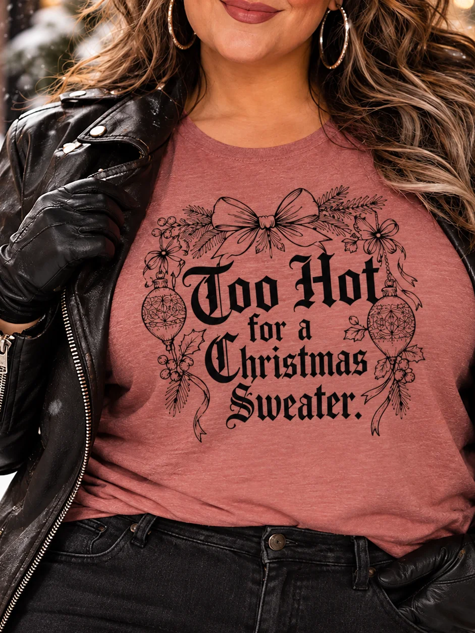 Too Hot for a Christmas Sweater | Funny Menopause Christmas T-Shirt product image (57)