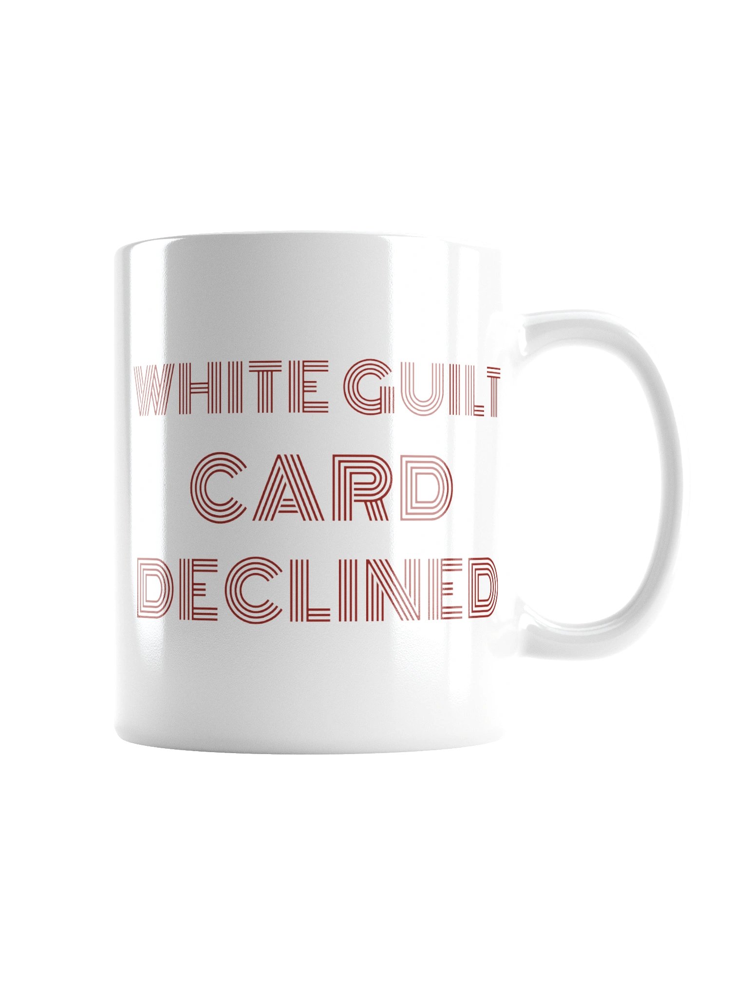 White Guilt Card Declined Mug product image (2)