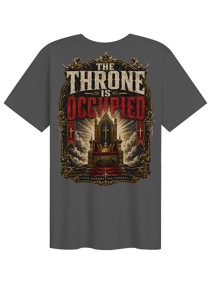 The Throne Is Occupied T-Shirt product image (2)