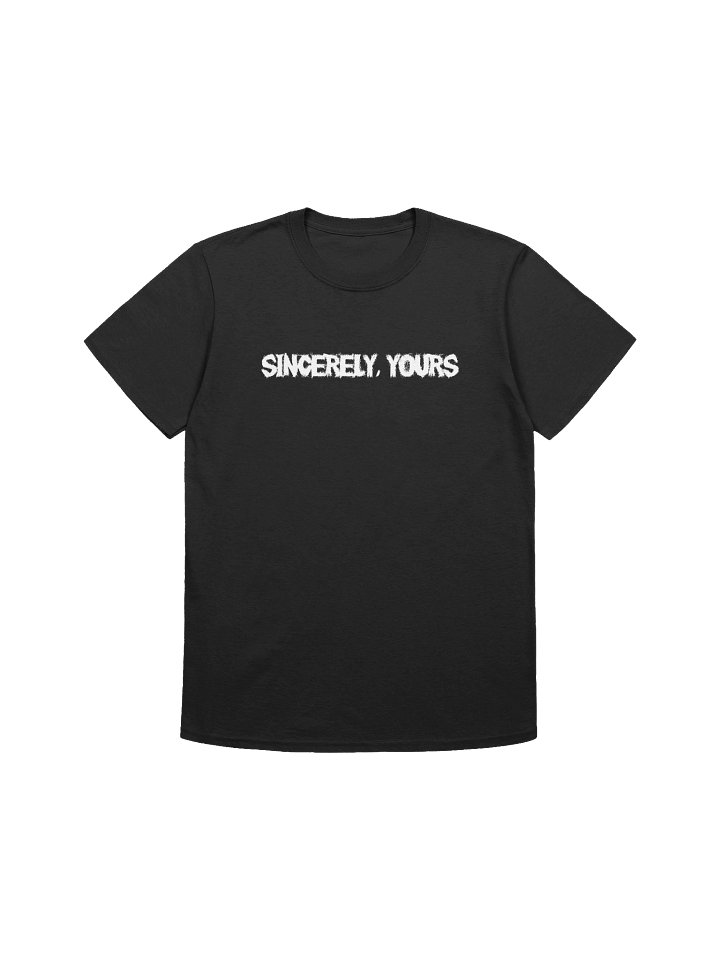 Sincerely, Yours Metal Font T-Shirt product image (1)