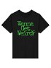 Wanna Get Weird T Shirt (Front)