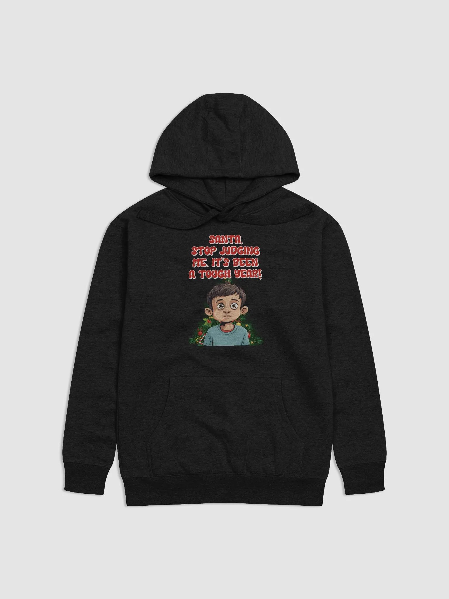 Santa, Stop Judging Me. It's Been A Tough Year! Hoodie product image (5)