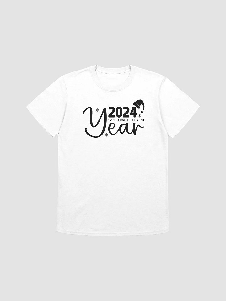 2024 Same Crap Different Year product image (1)
