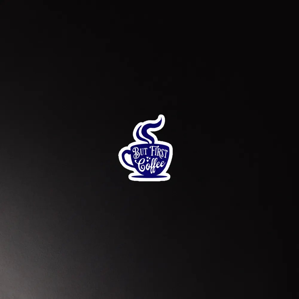 But First, Coffee - Die-Cut Magnet product image (3)