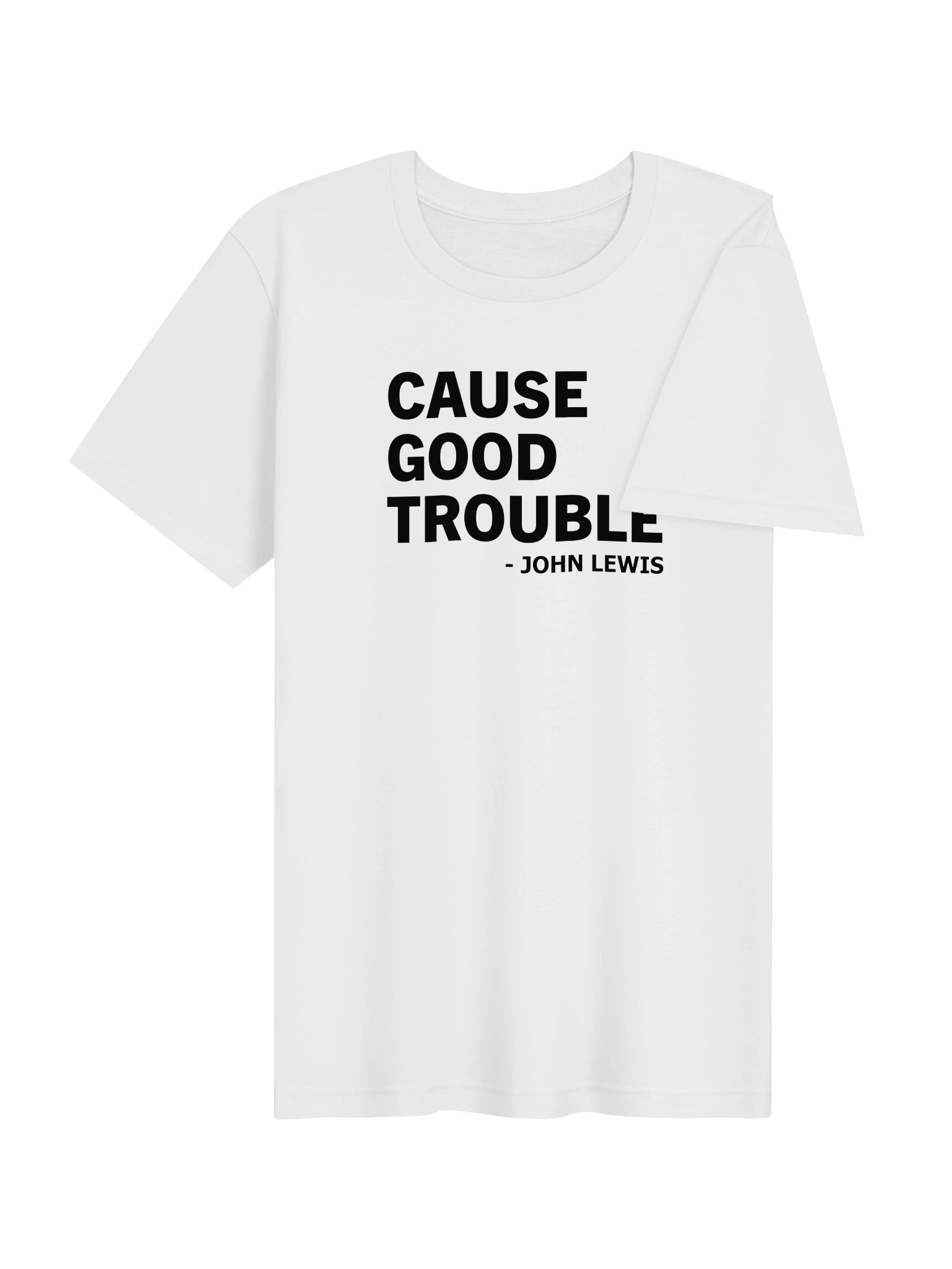 Cause Good Trouble White T-Shirt product image (4)