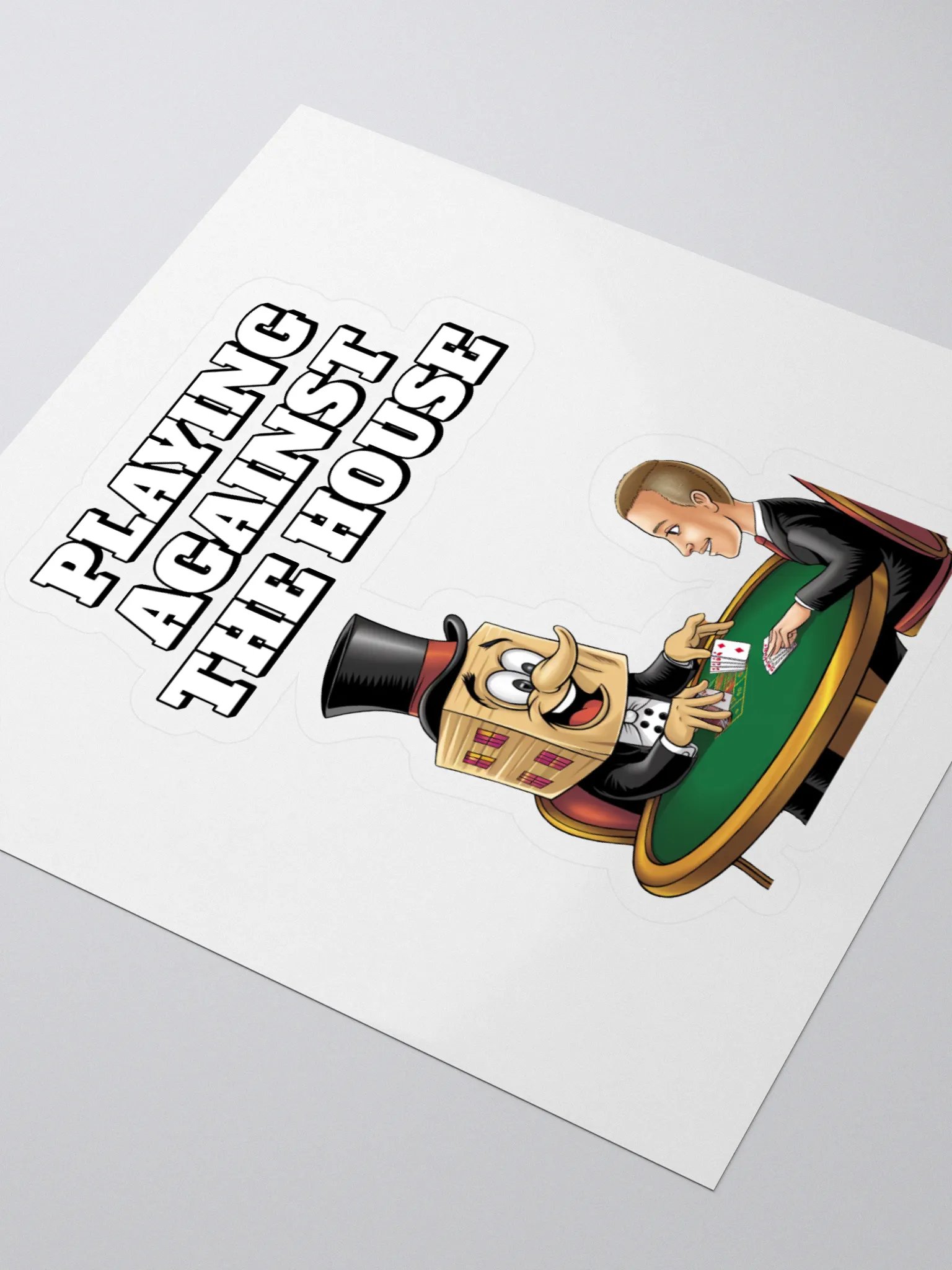 Playing Against The House - Funny Wordplay Sticker product image (3)