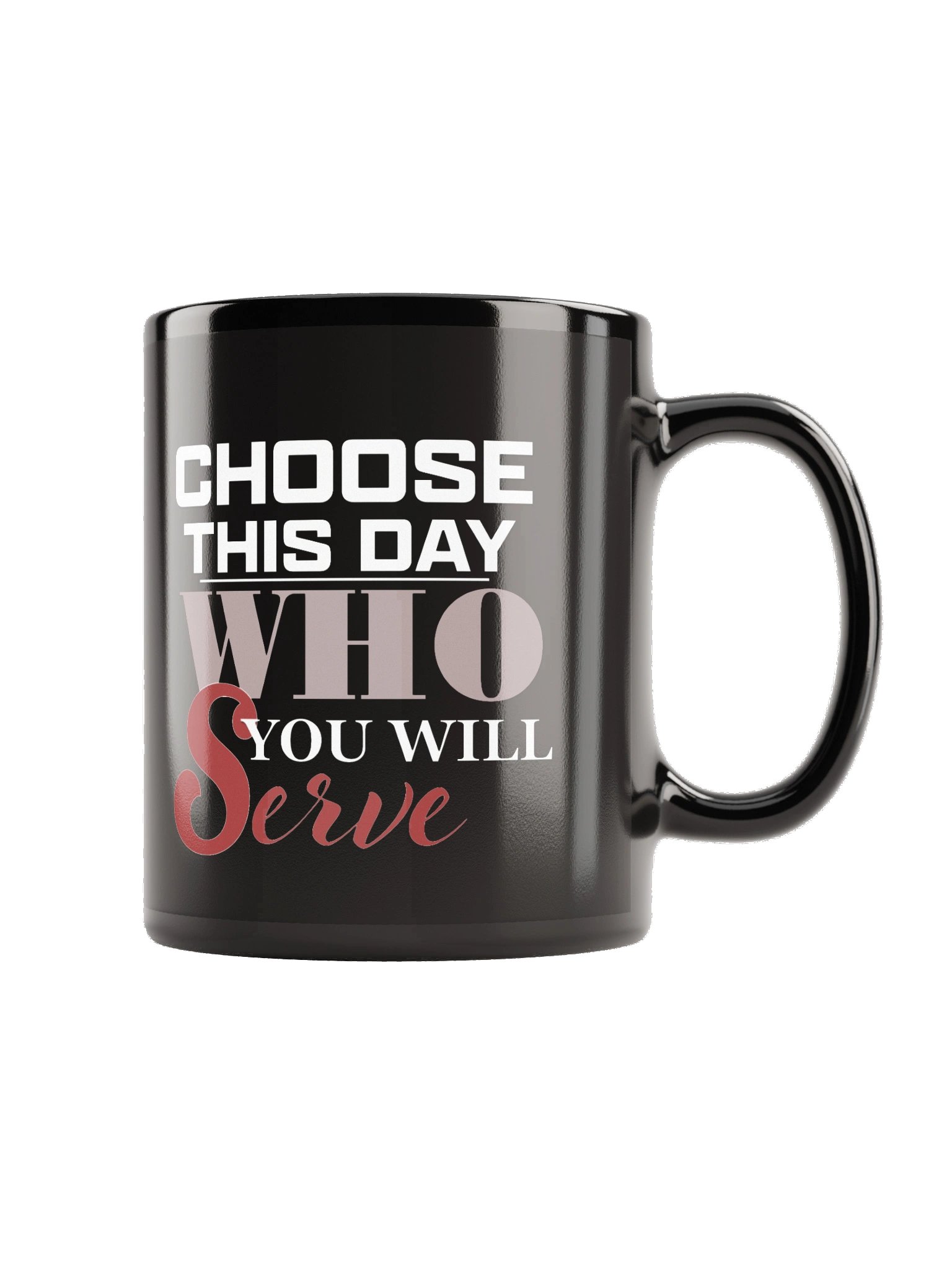 "Choose This Day" Black Coffee Mug product image (2)
