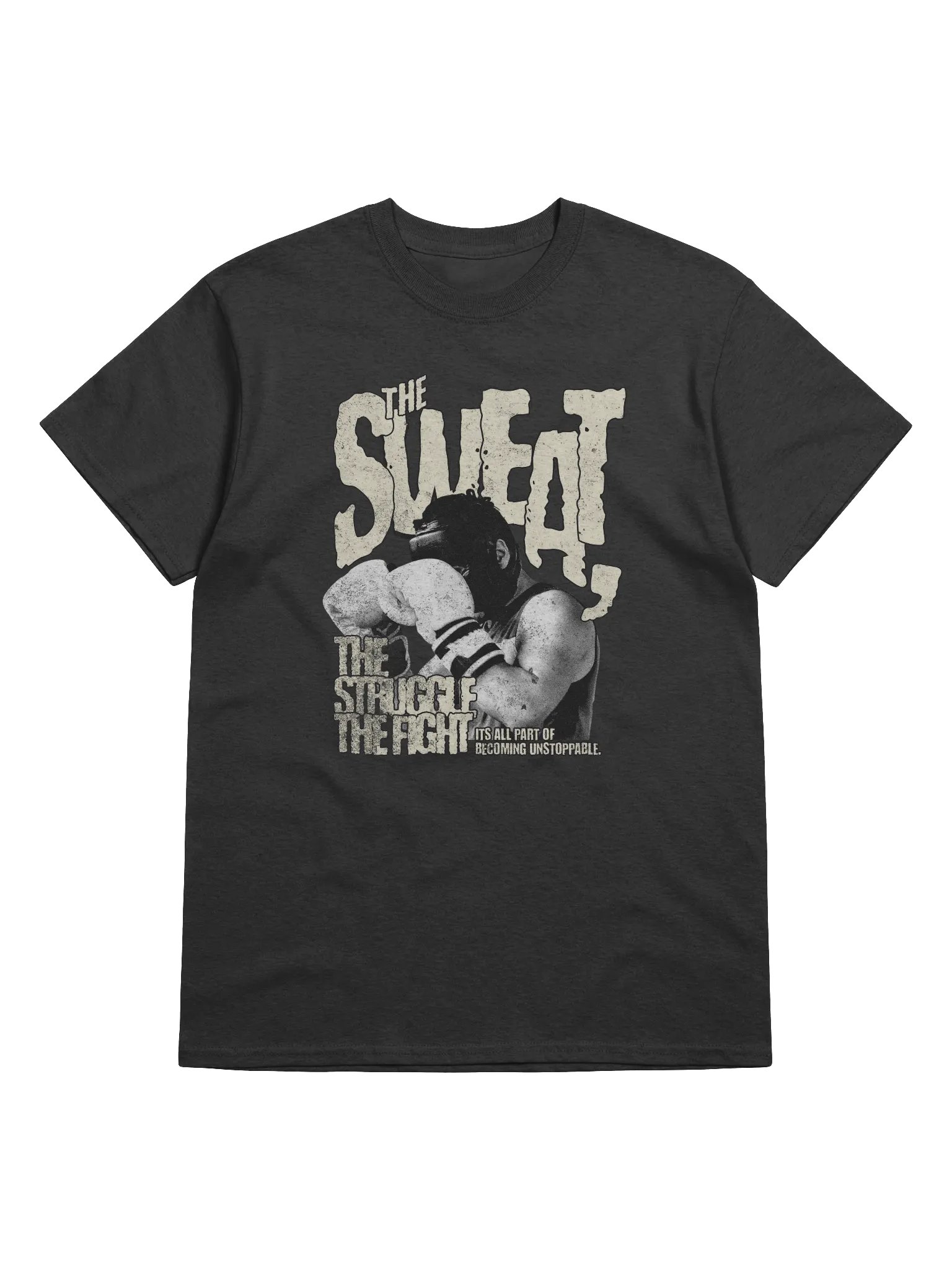 The Sweat The Struggle The Fight T-Shirt | Motivational Boxing Workout Tee product image (1)