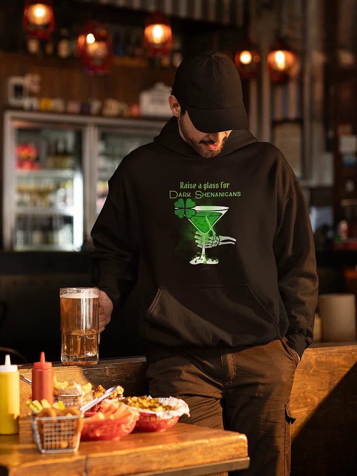 Raise a Glass to Dark Shenanigans St. Patrick's Day Hoodie product image (1)