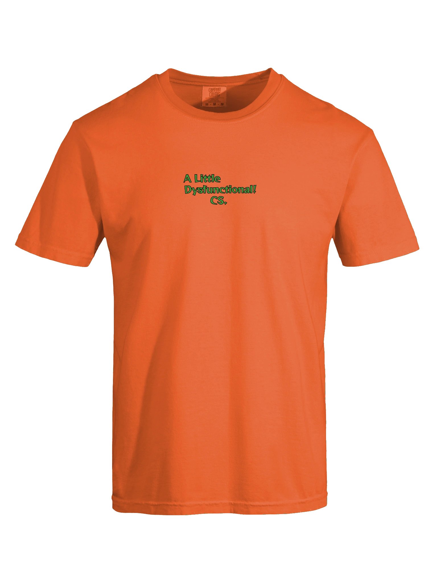 CS, A Little Dysfunctional T Shirt. 100% Cotton product image (7)