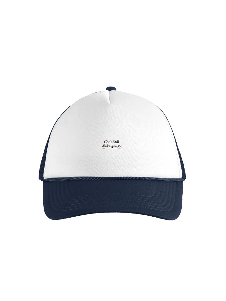 God's Still Working on Me Hat product image (1)