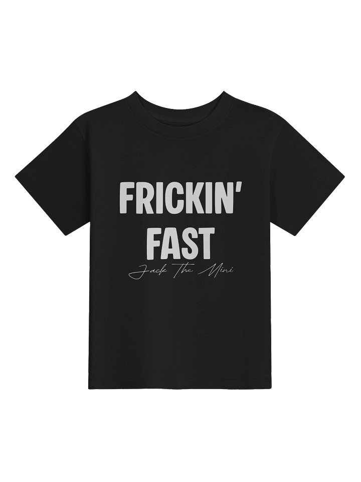 Toddler- Frickin' Fast product image (1)