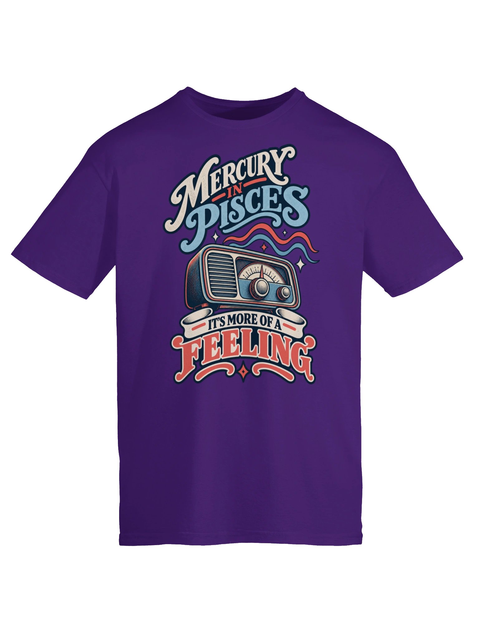 Mercury in Pisces It’s More of a Feeling Tee product image (5)