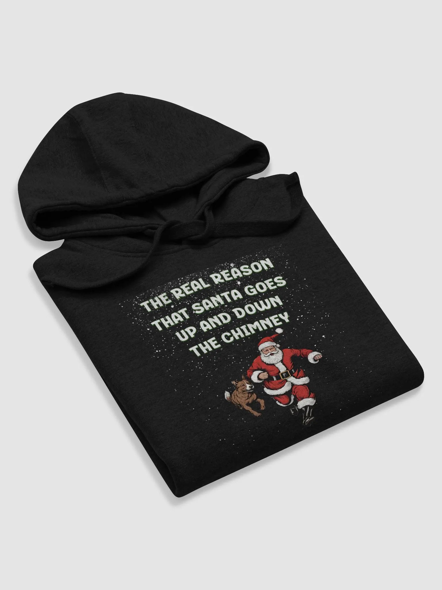 The Real Reason That Santa Use The Chimney Hoodie product image (25)