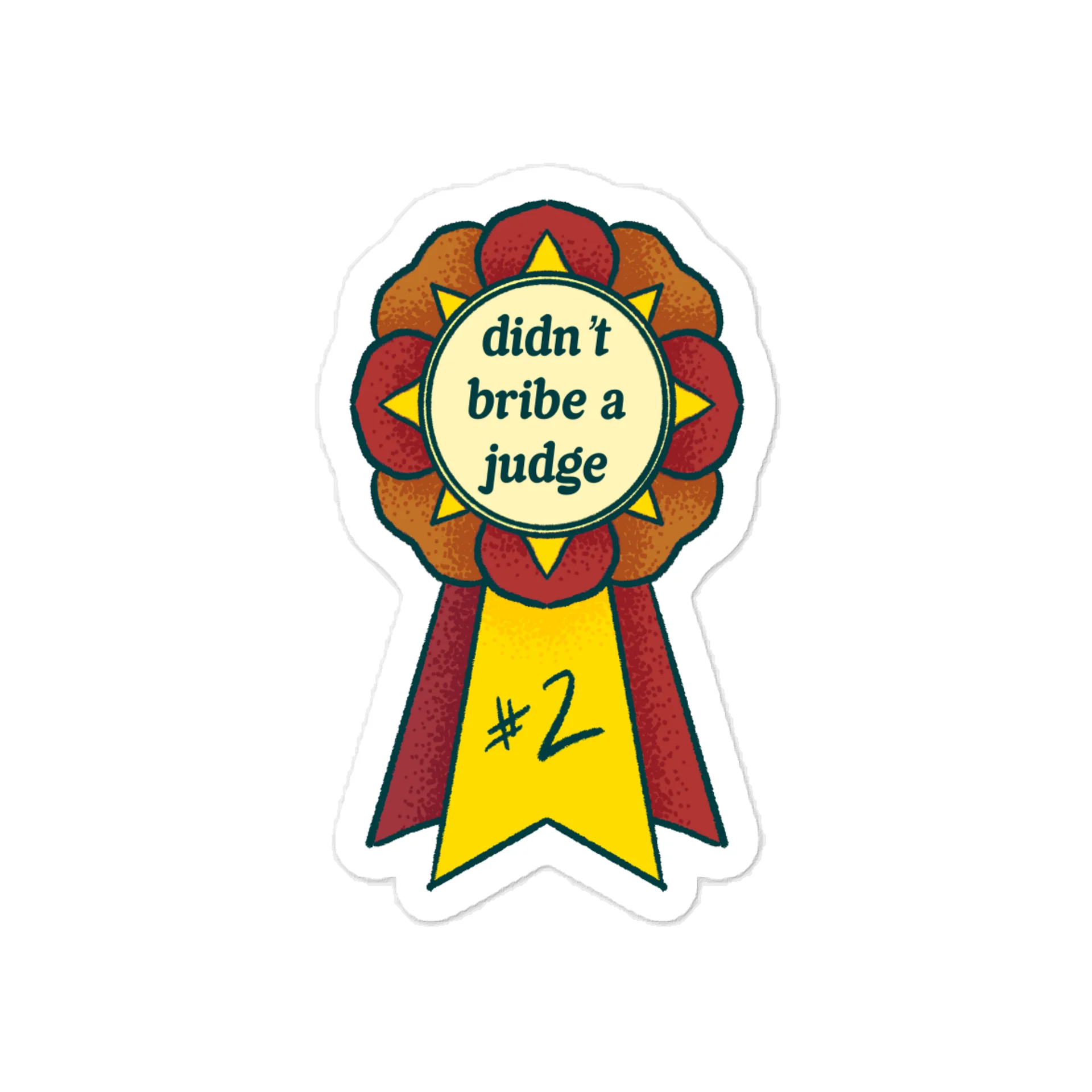 Rosette Series: No Bribes Sticker product image (1)