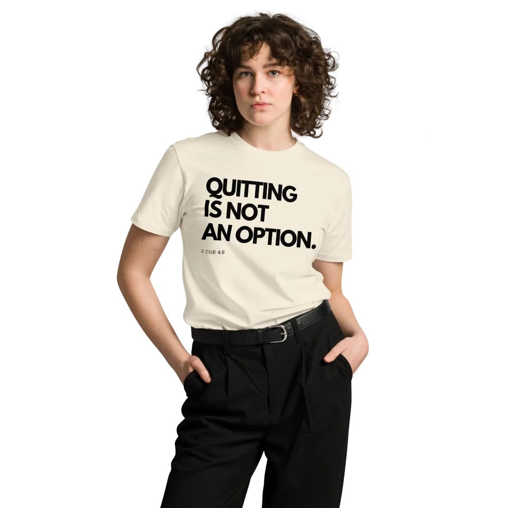 No Quitting - Invisible Elegance Unisex T-Shirt product image (9)
