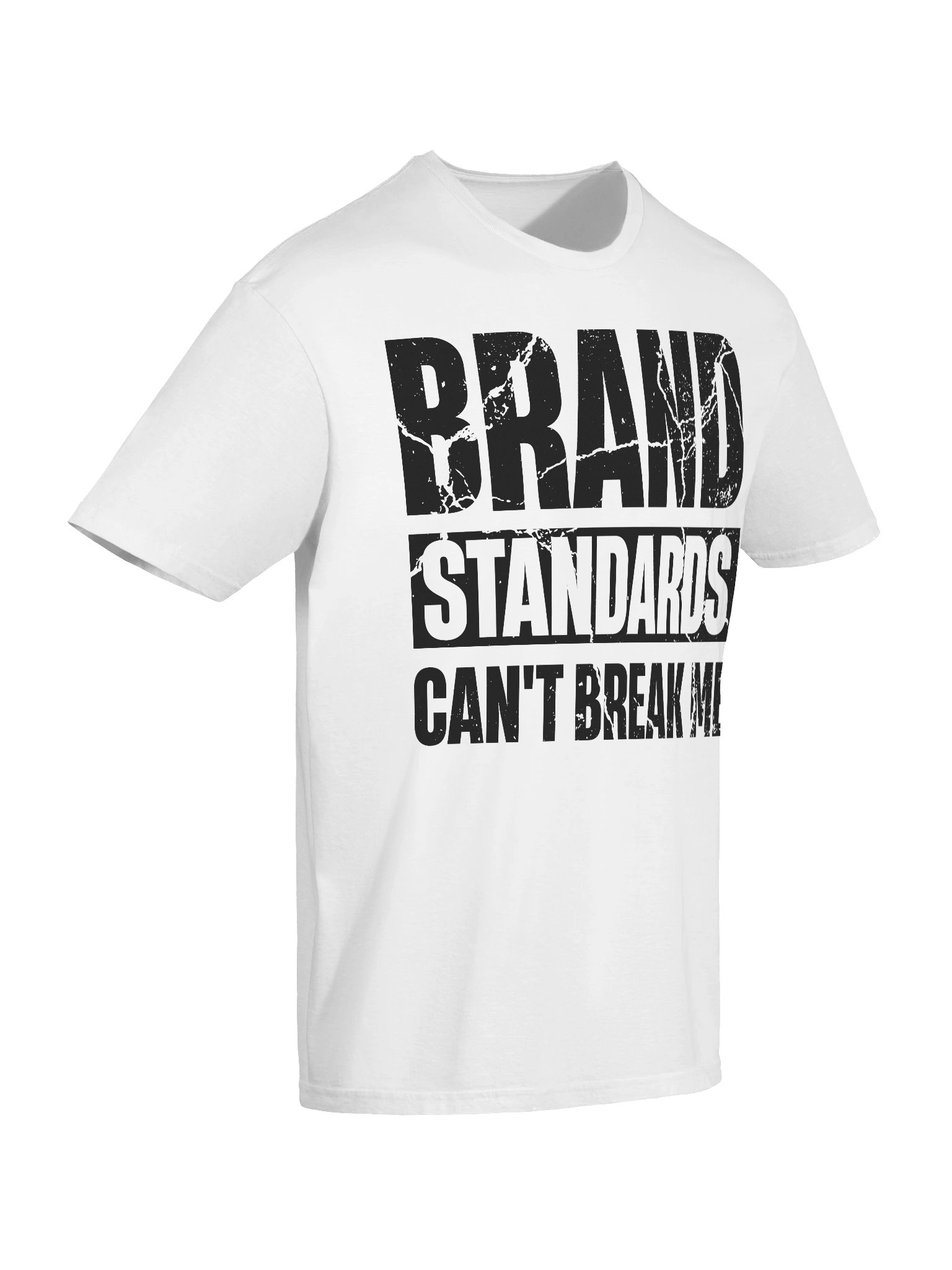 Hotel T-Shirt – Brand Standards Can’t Break Me (White) product image (7)