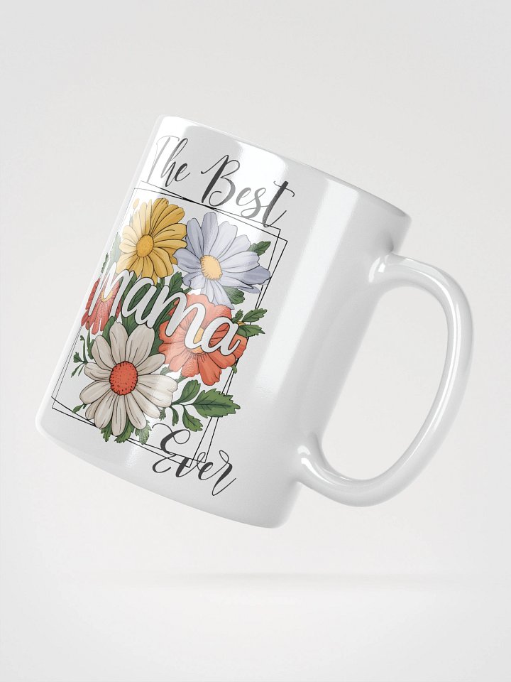 The Best Mama Ever Floral Bliss Mug product image (4)