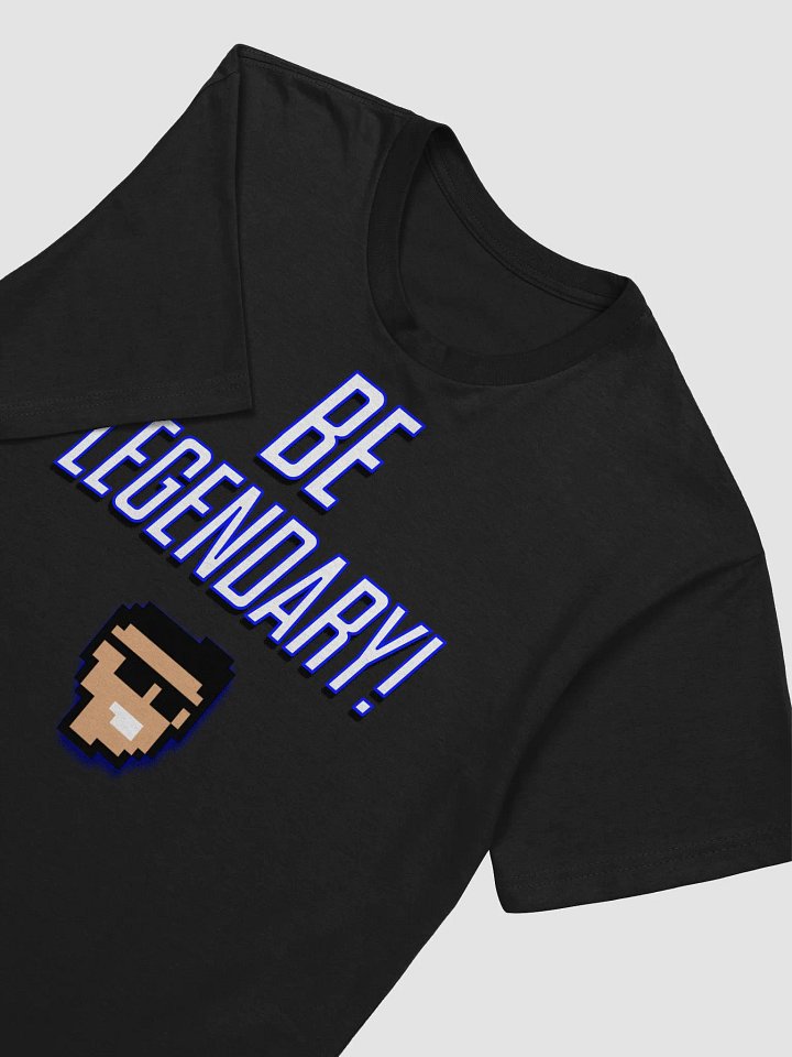 BE LEGENDARY! product image (2)