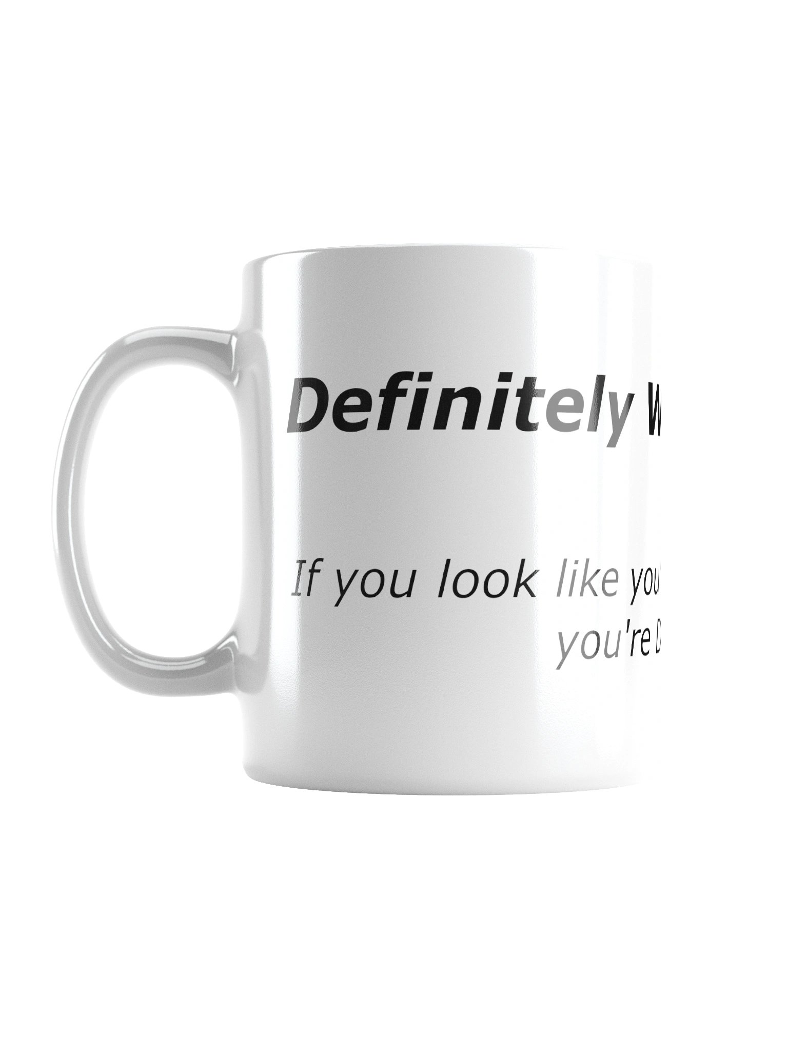 Definitely Working Mug product image (1)