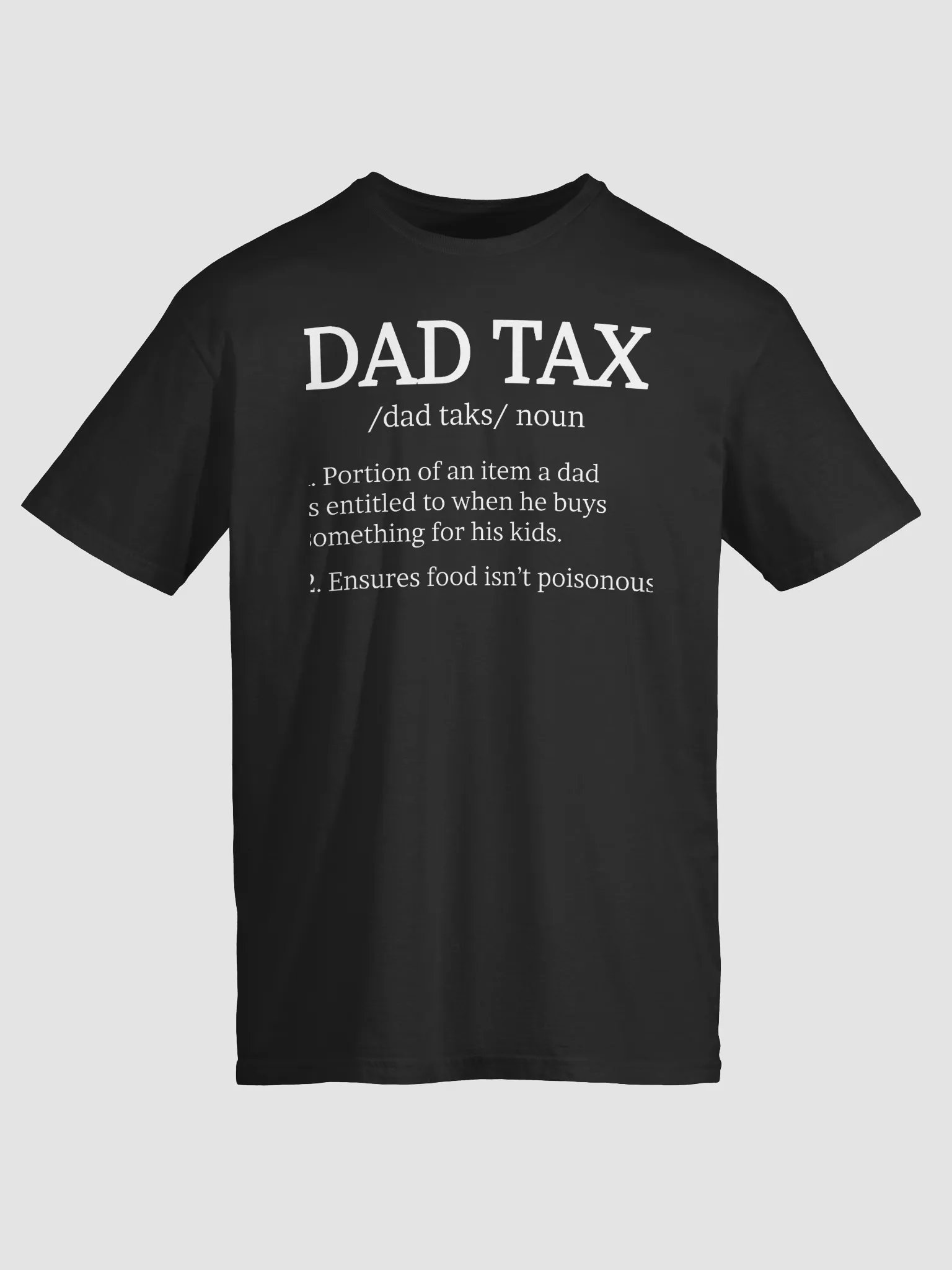 Dad Tax Shirt product image (2)