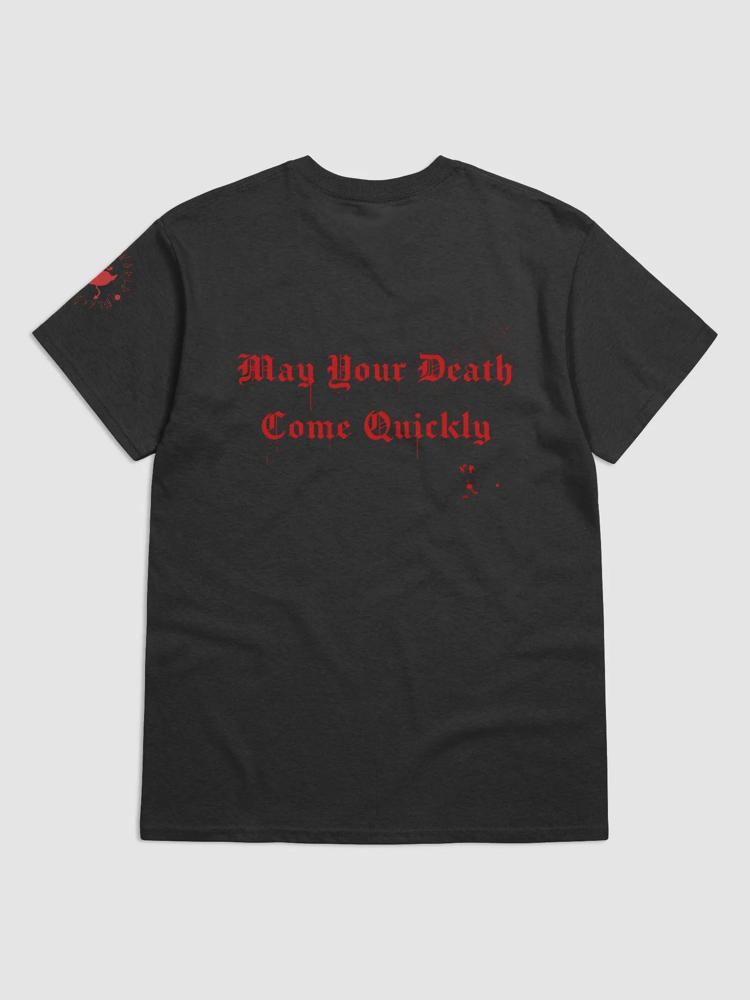 May Your Death Come Quickly Tee product image (5)