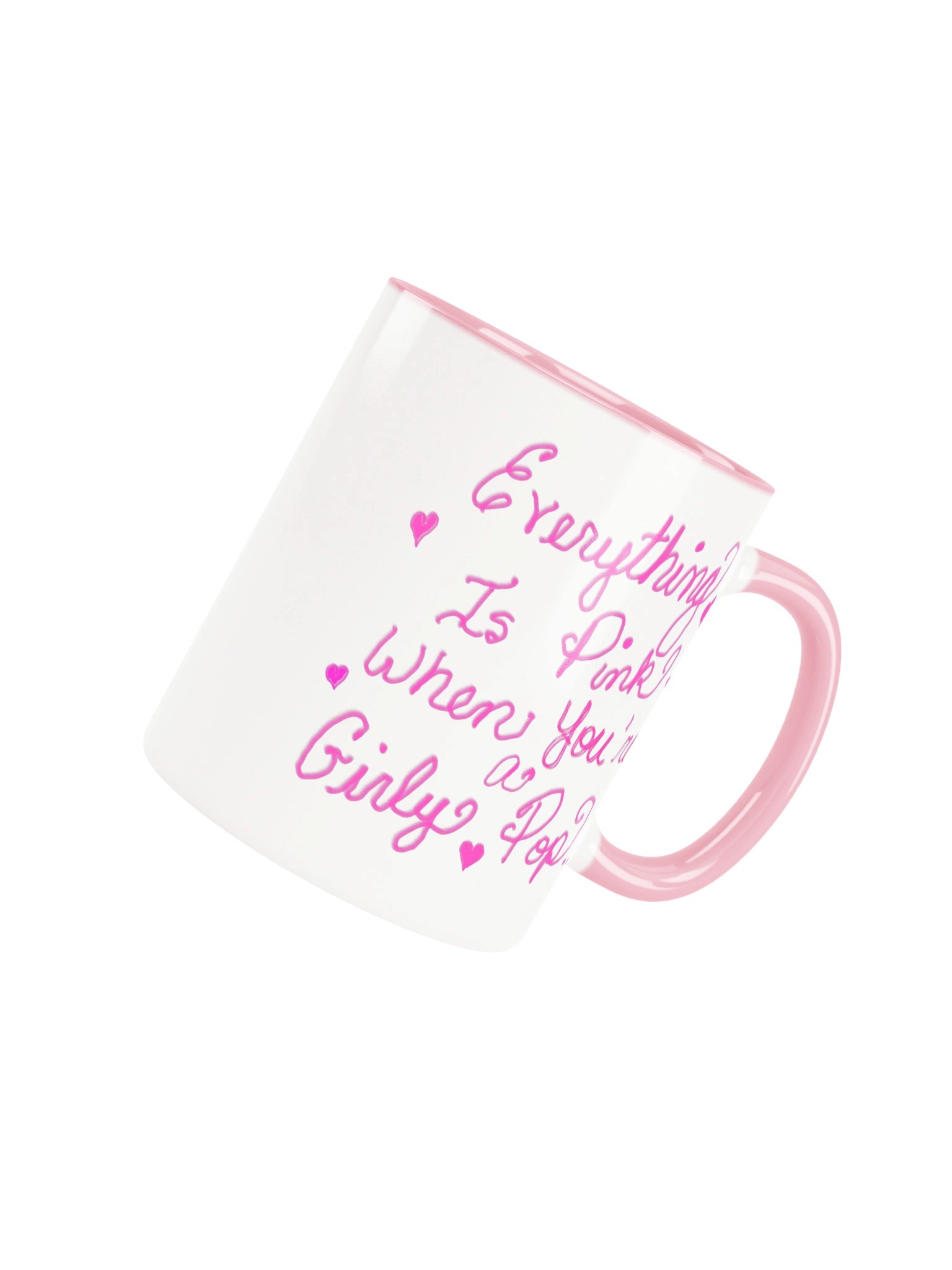 Everything Is Pink When You're a Girly Pop Accent Color Mug product image (54)