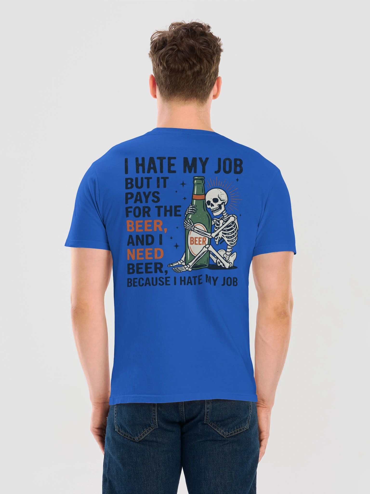 I Hate My Job Skeleton Beer T-Shirt product image (60)