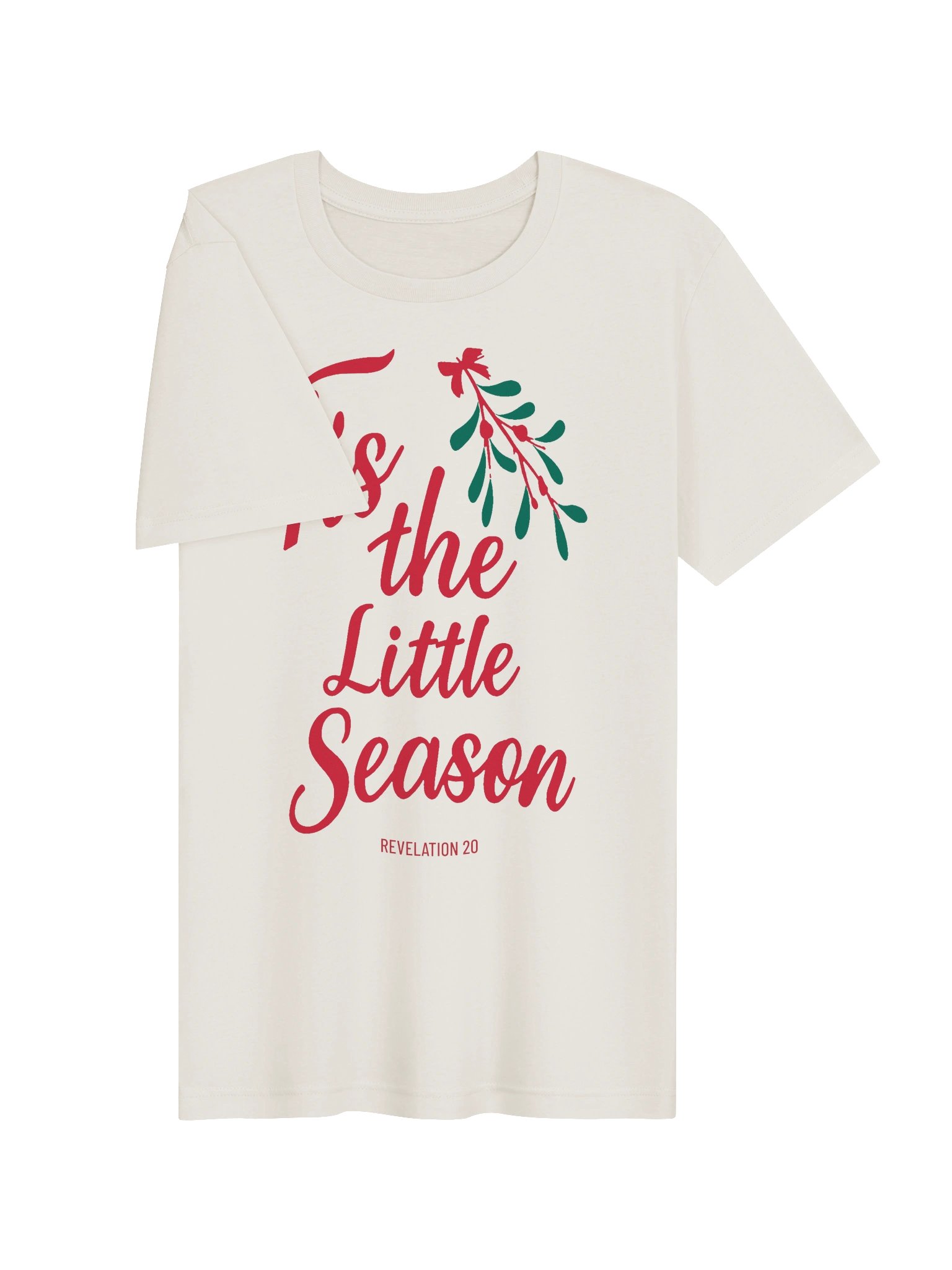’Tis the Little Season T-Shirt – Mistletoe Christmas Design product image (2)