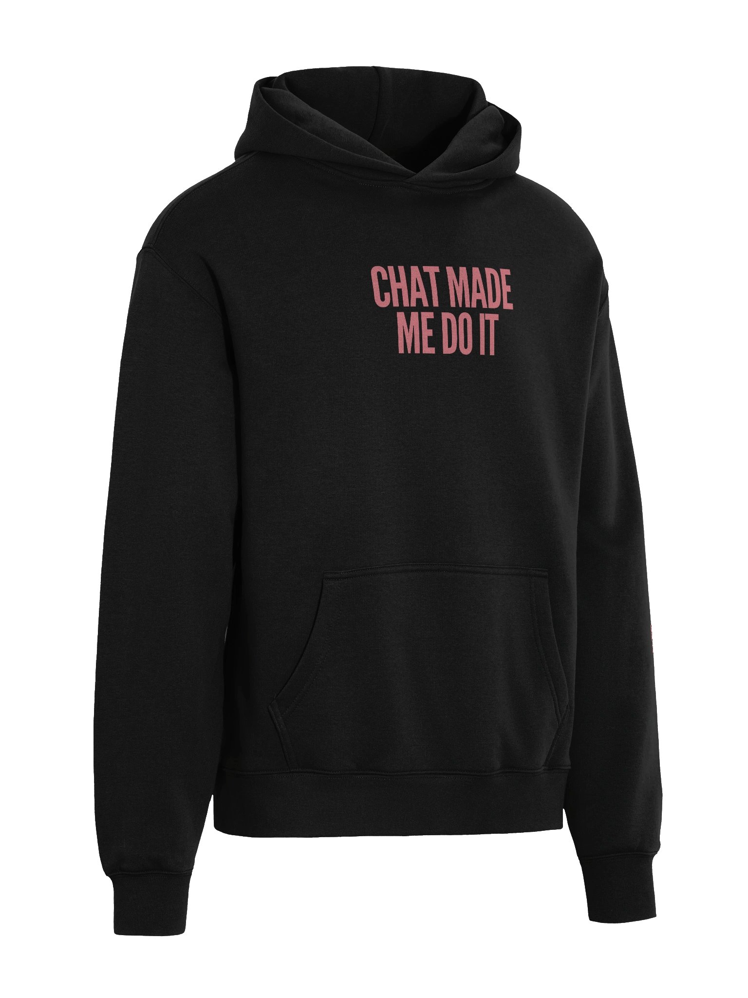 CHAT MADE ME DO IT HOODIE product image (4)