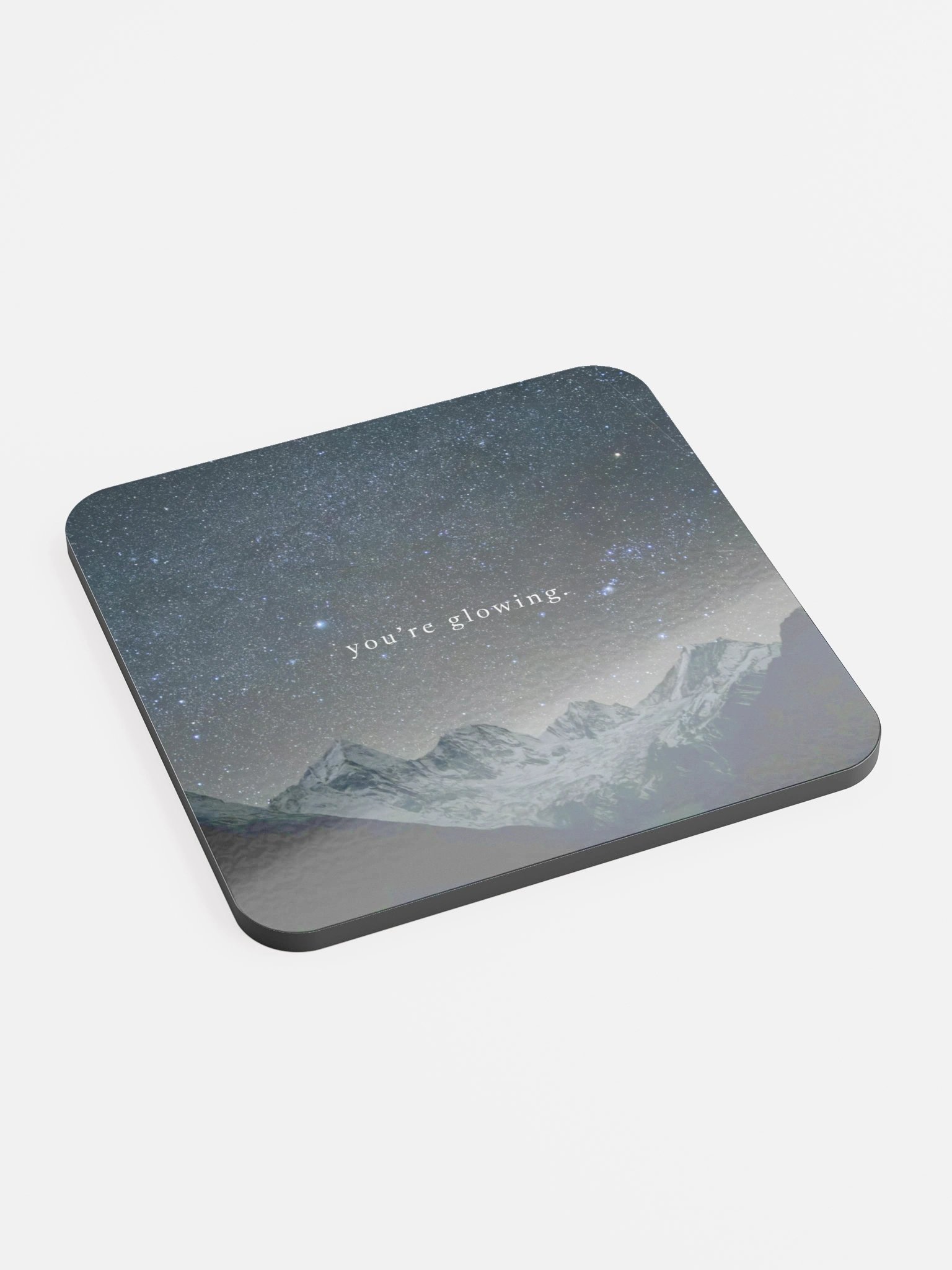 You're Glowing Coaster product image (2)
