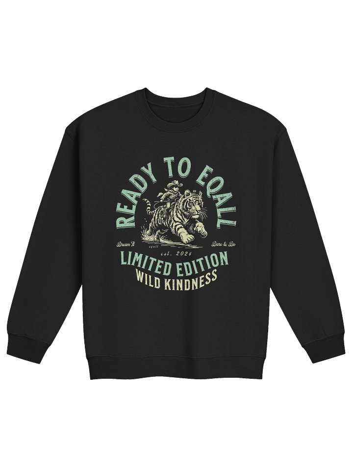 Wild Kindness_Ready to EQALL? Unisex Gildan Sweatshirt EQALL® Originals_Green product image (5)