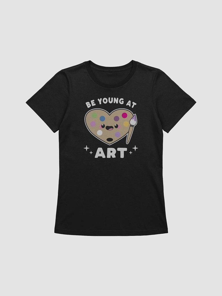 Be Young At Art Women's Relaxed Fit T-Shirt product image (1)