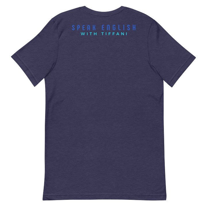 The Speak English With Tiffani Logo Tee Version 2 product image (2)