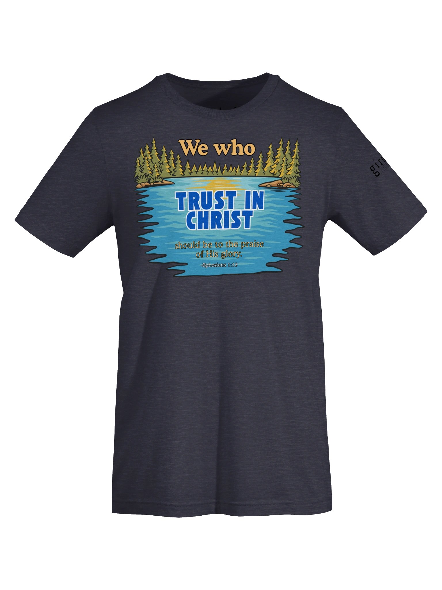 To the Praise of His Glory Ephesians 1:12 Tee product image (5)
