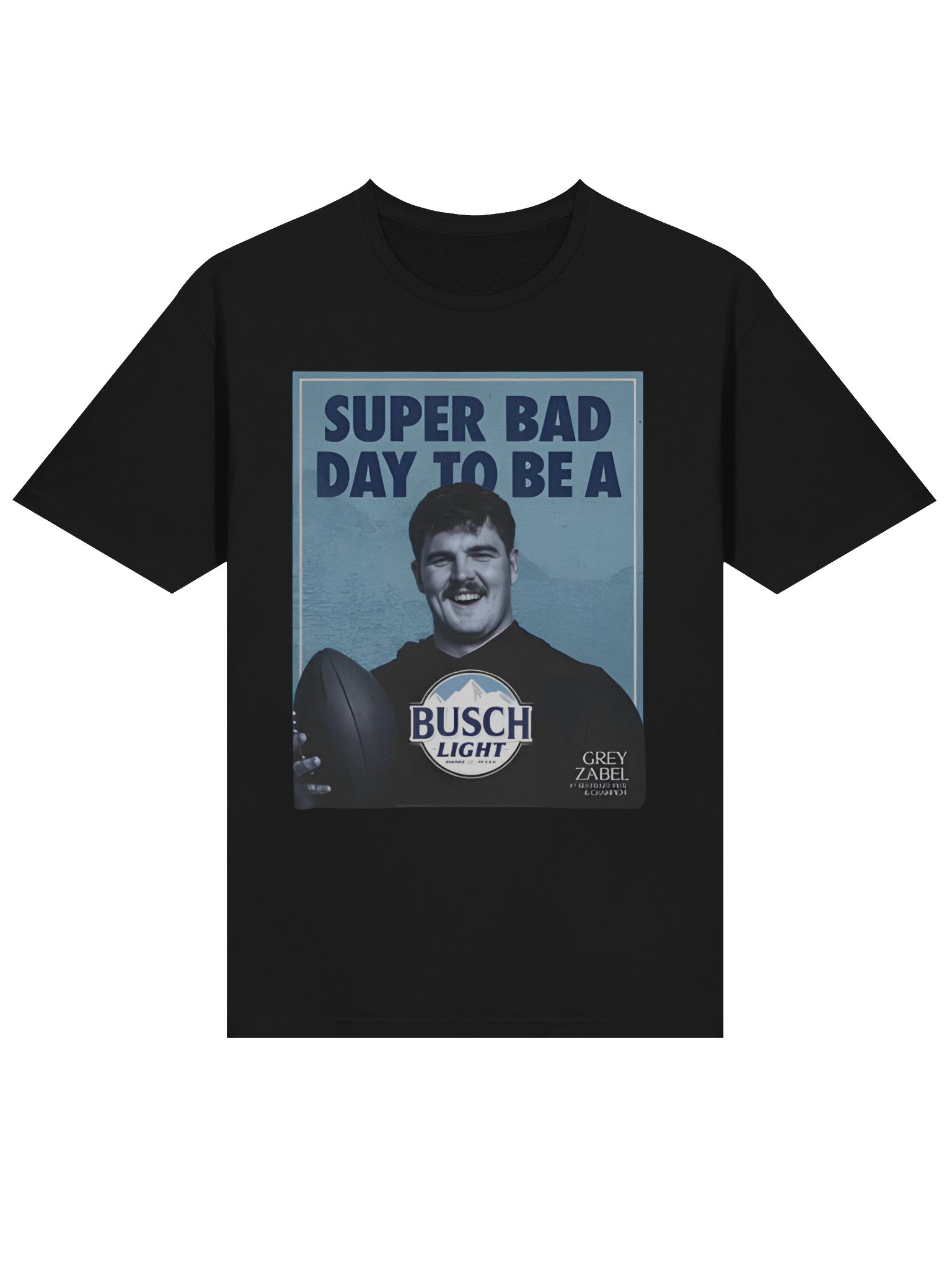 Super Bad Day to Be a Busch Light Shirt product image (2)