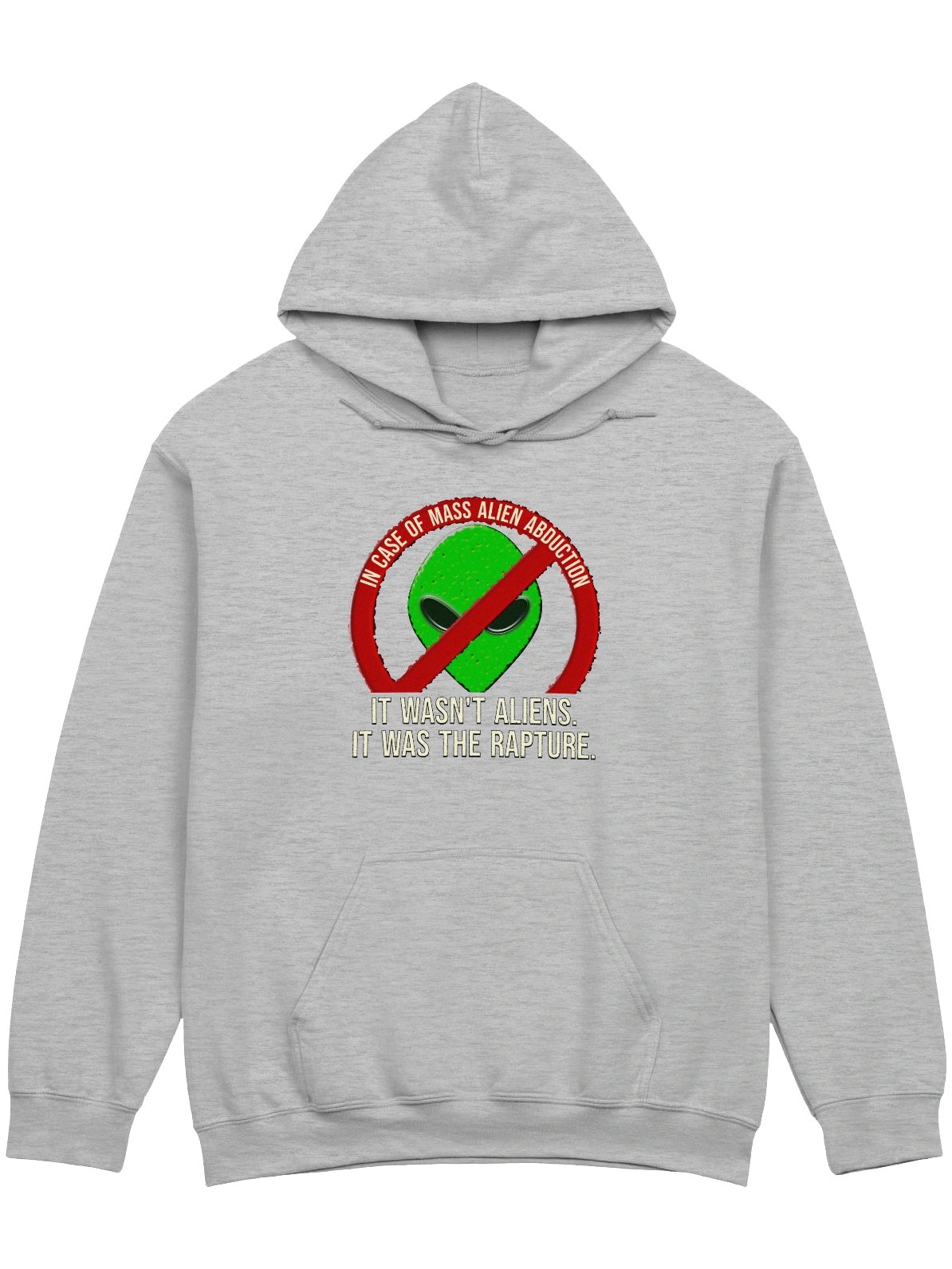 It Wasn't Aliens, It Was The Rapture Hoodie product image (1)