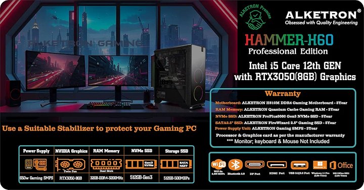 Visit the store, ALKETR ut of 5 stars (68) ALKETRON Hammer H60 - Gaming Desktop pc - i5 Core 12th Gen Processor with RTX3050(8GB) Dedicated Graphics; 32GB RAM; 1TB SSD(Ready to use DDR4 product image (2)