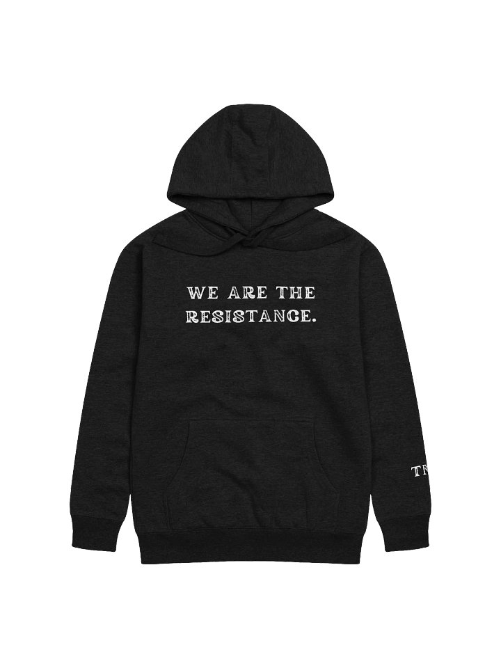 WE ARE THE RESISTANCE Unisex Hoodie product image (1)