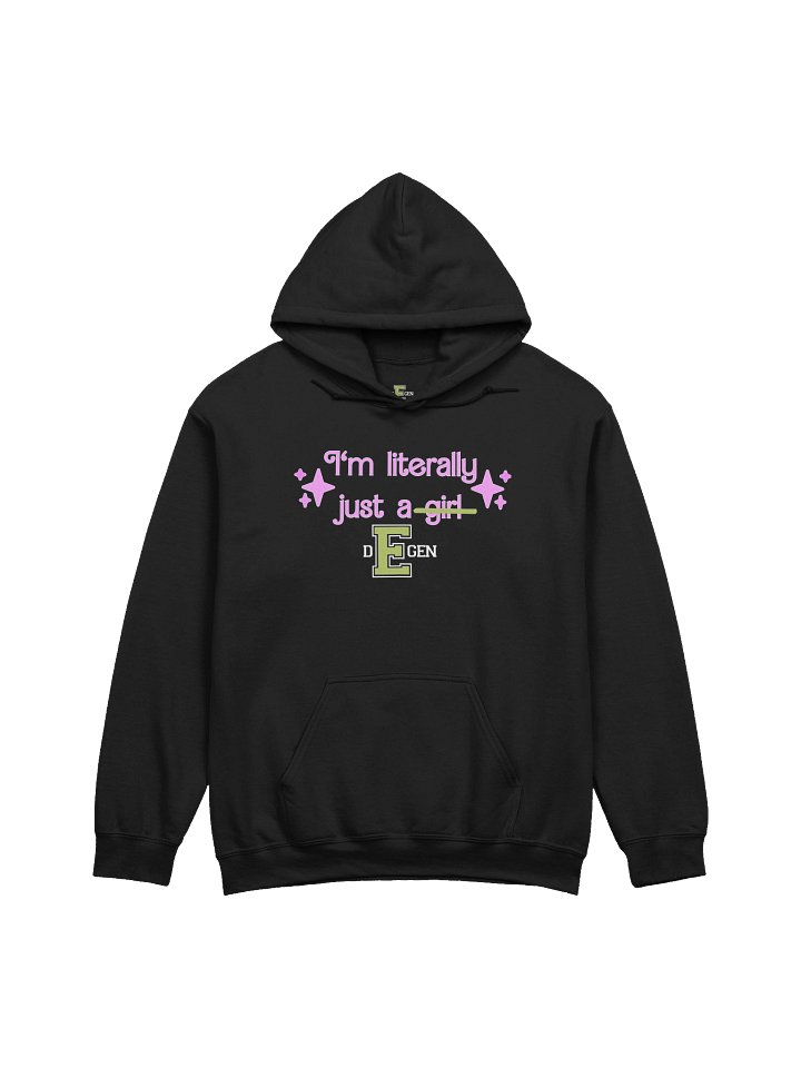 i'm literally just a girl dEgen ladies hoodie product image (1)