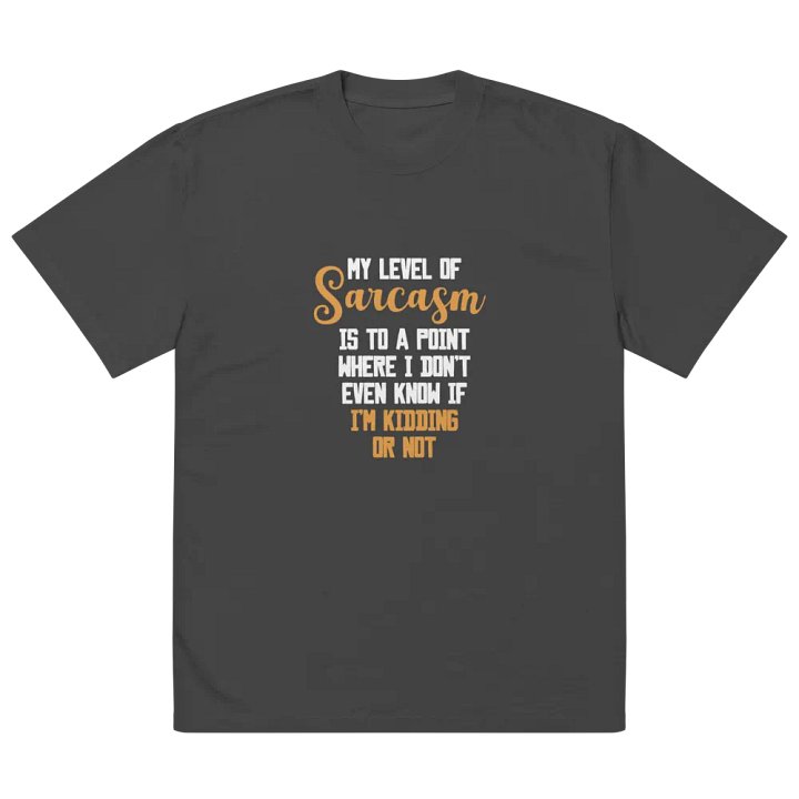 My Level of Sarcasam. product image (2)