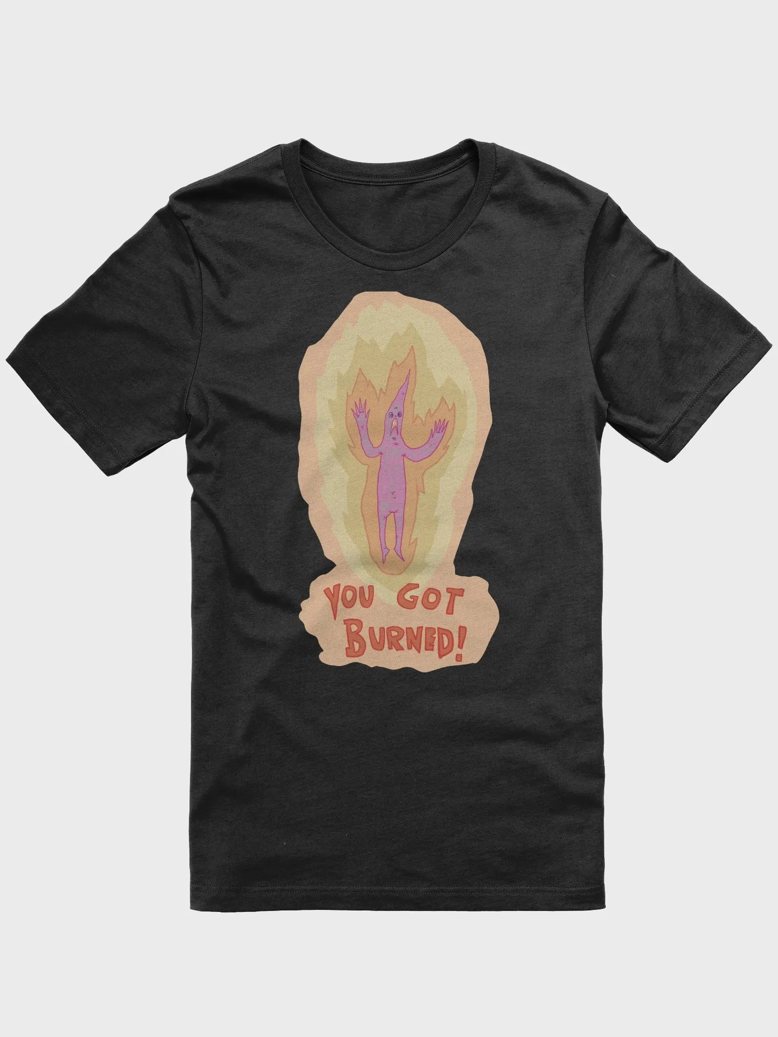 you got burned! product image (1)
