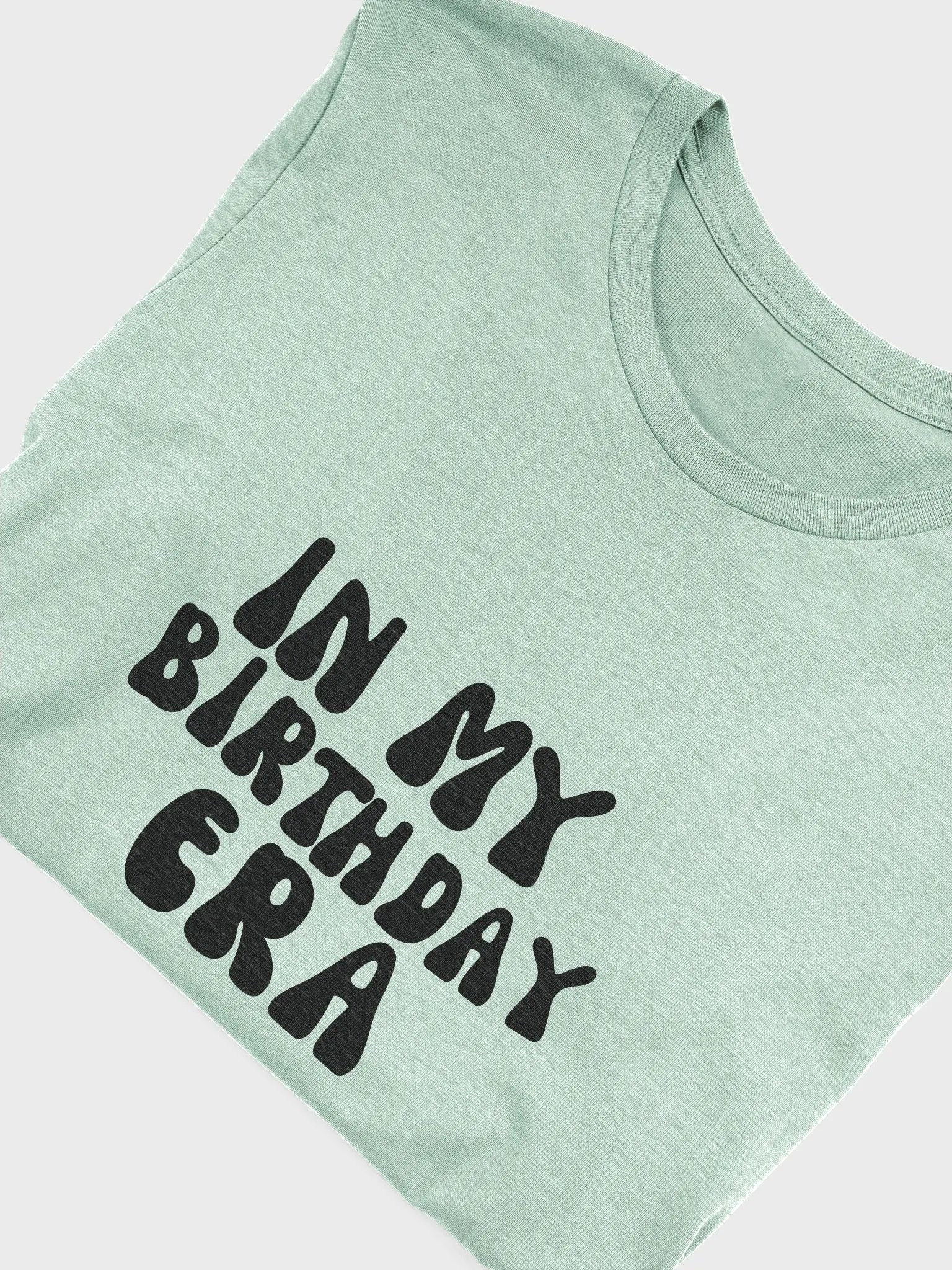 In My Birthday Era T-Shirt product image (3)