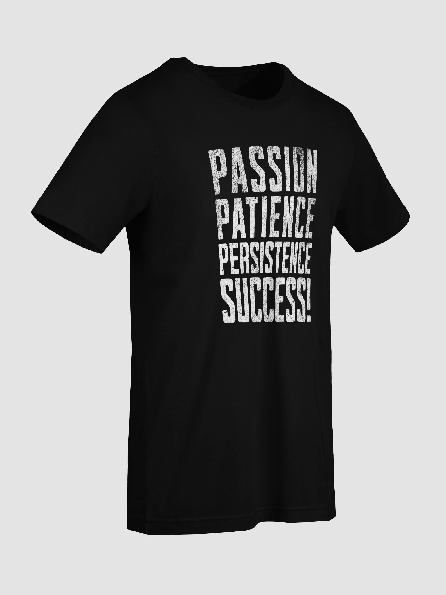 Passion, Patience, Persistence, Success TShirt product image (9)