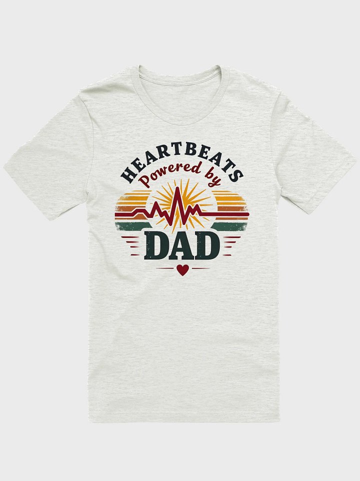 Dad-Powered Heartbeats Sunset T-Shirt product image (3)