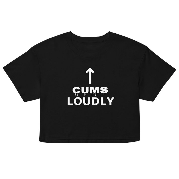 Cums Loudly Crop product image (2)