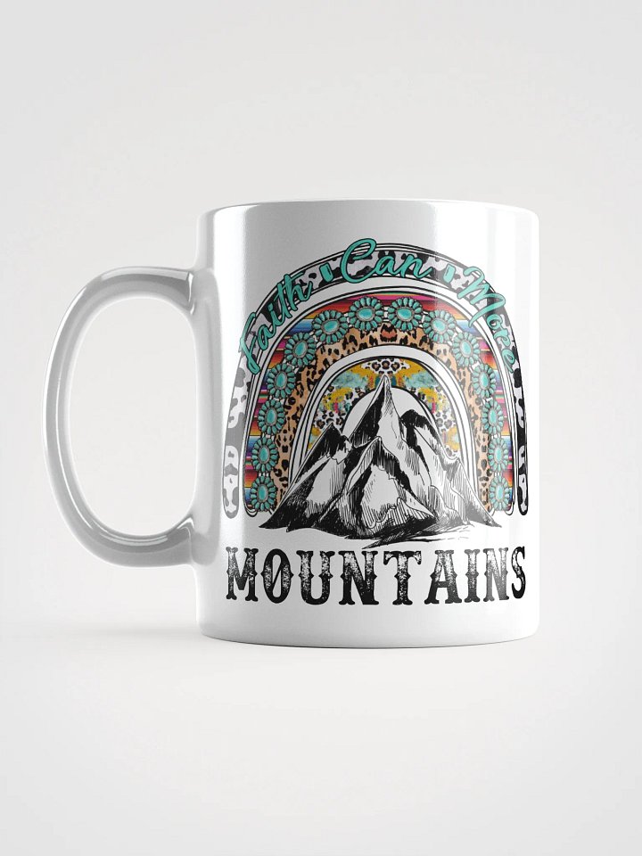 Faith Can Move Mountains - White Mug product image (2)