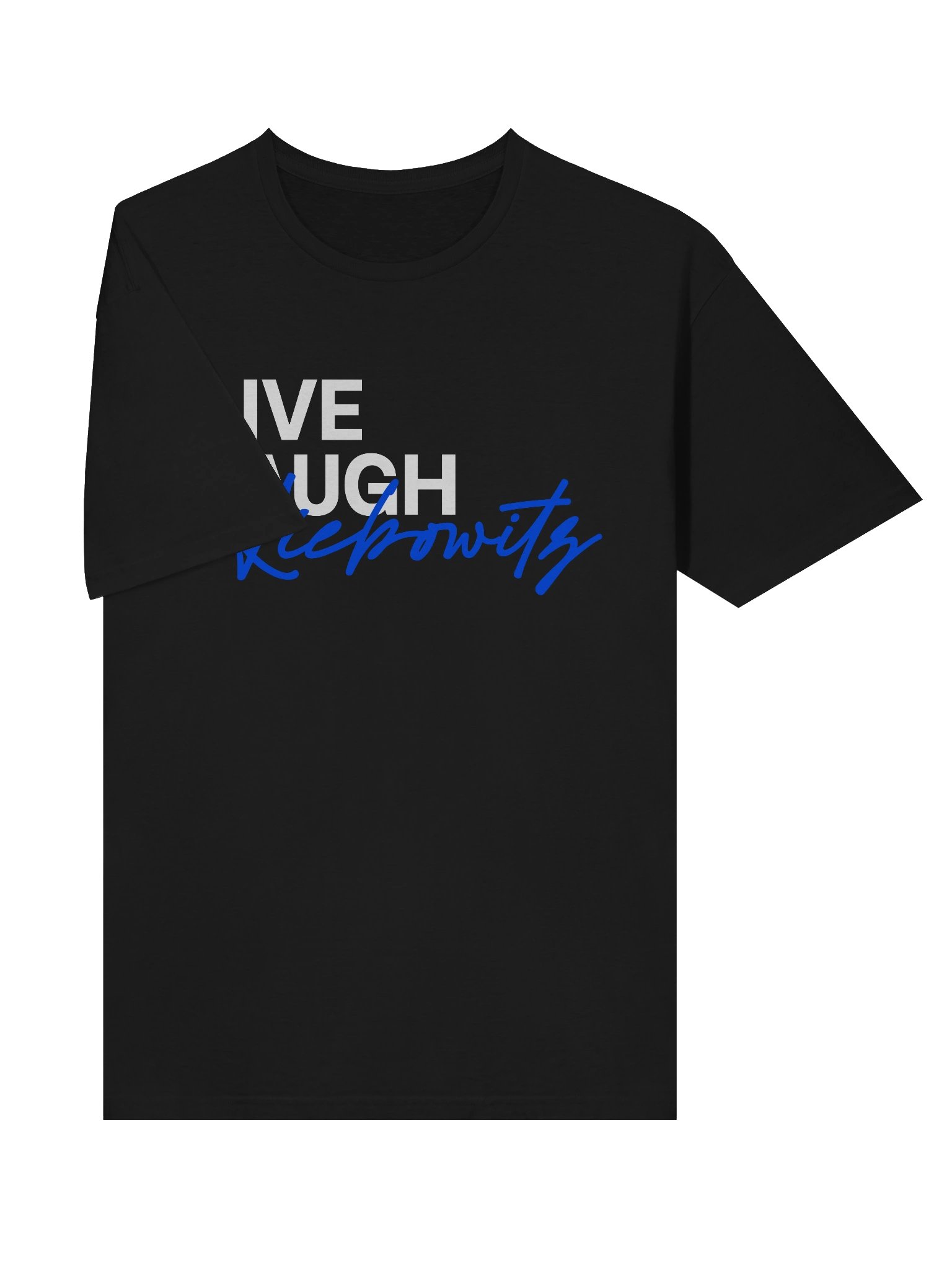 Live Laugh Liebowitz Unisex T-Shirt product image (5)