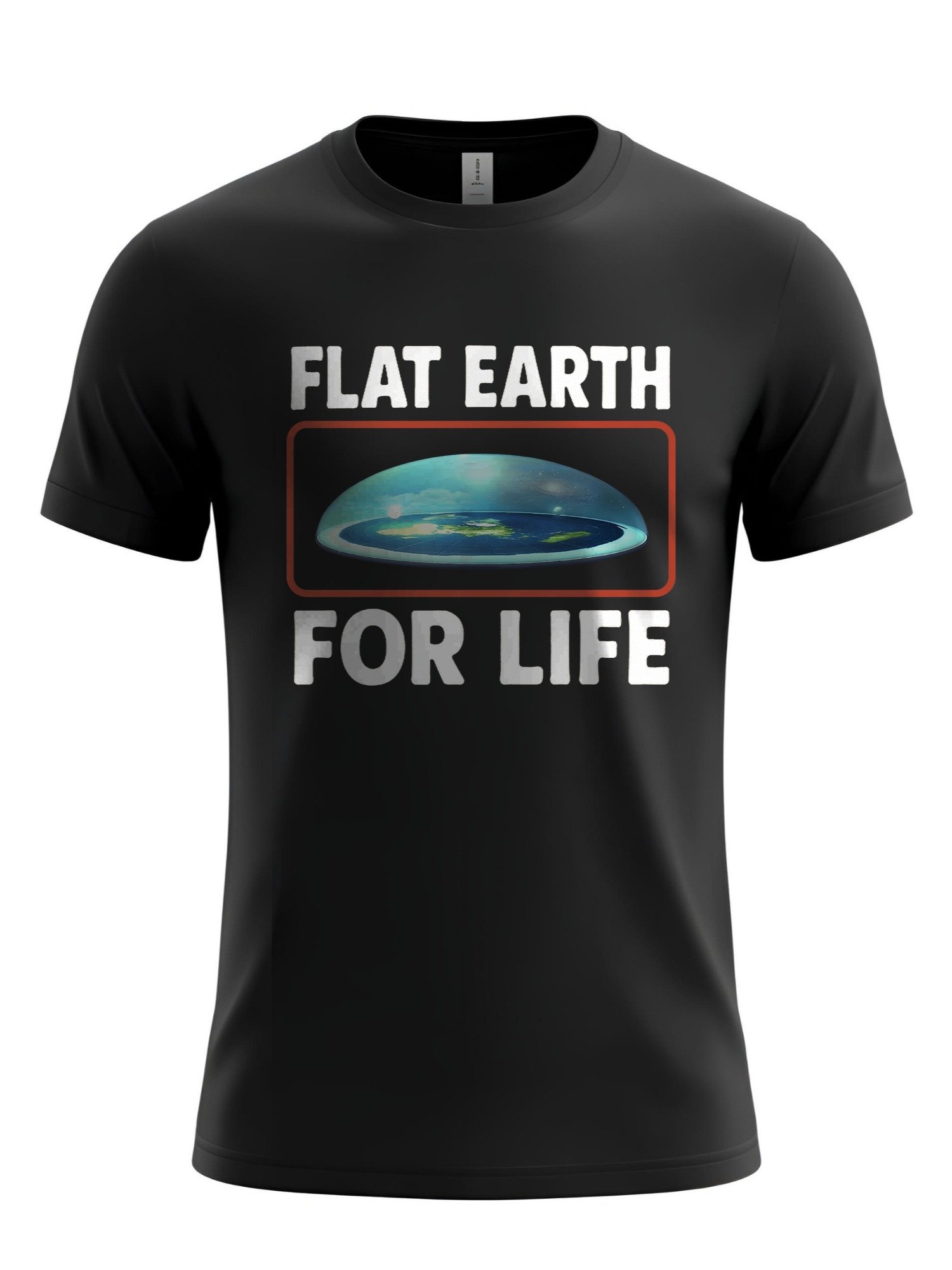 Flat Earth FOR LIFE T-Shirt - Funny Conspiracy Theory Tee, Unique Graphic Apparel, Science Humor Shirt, Gift for Flat Earthers product image (1)