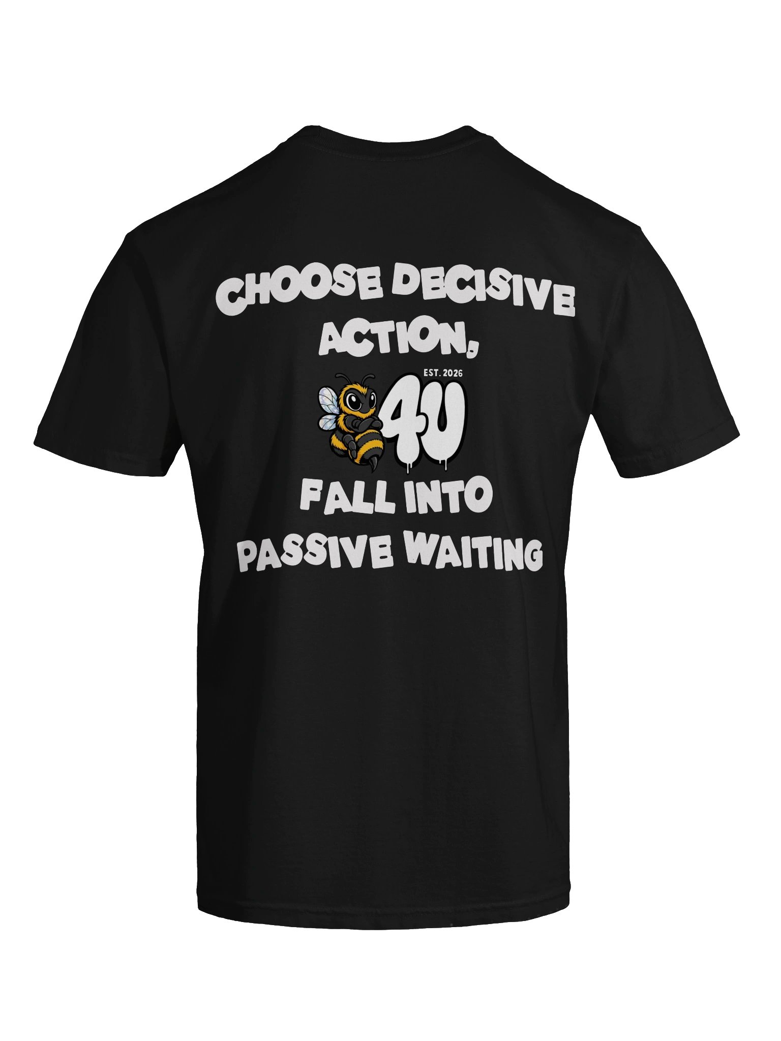 CHOOSE DECISIVE ACTION Graphic Tee product image (70)